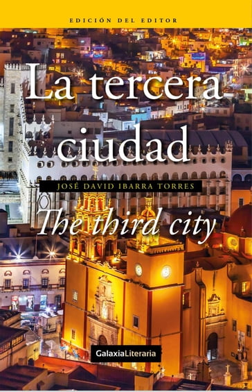 La tercera ciudad - José David Ibarra Torres
