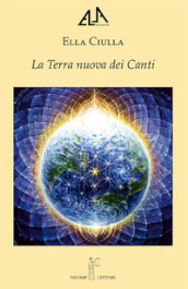 La terra nuova dei canti