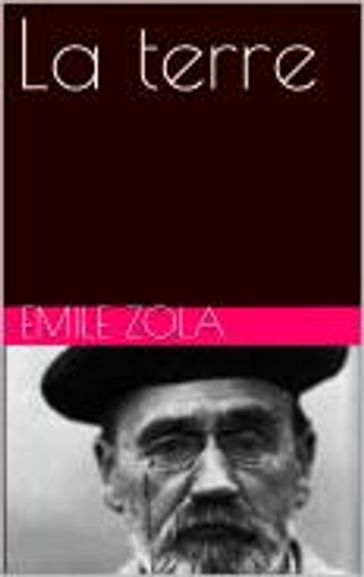 La terre - Emile Zola