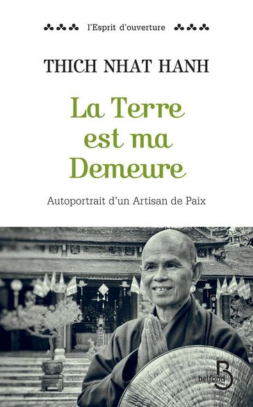 La terre est ma demeure - Thich Nhat Hanh