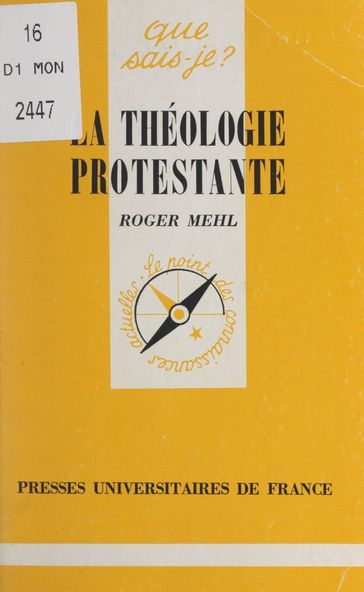 La théologie protestante - Roger Mehl