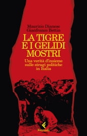 La tigre e i gelidi mostri