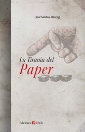 La tiranía del paper