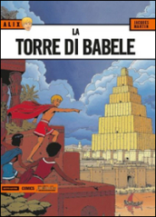 La torre di Babele. Alix. 7.