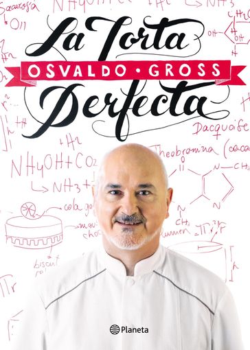 La torta perfecta - Osvaldo Gross