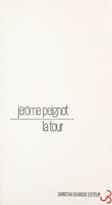 La tour - Jérôme Peignot