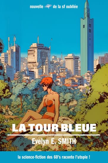 La tour bleue - Evelyn E. Smith - Céline Badaroux