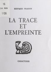 La trace et l empreinte