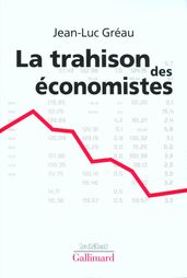 La trahison des économistes