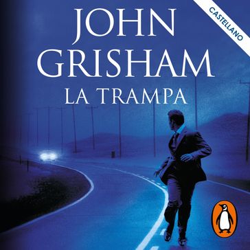 La trampa (En castellano) - John Grisham