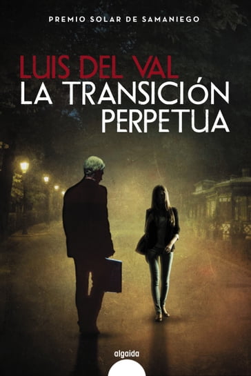 La transición perpetua - Luis del Val