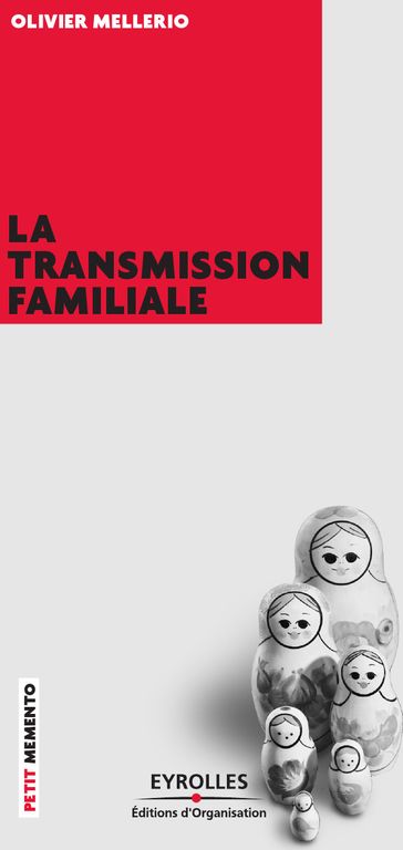 La transmission familiale - Olivier Mellerio