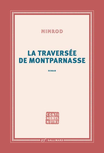 La traversée de Montparnasse - Nimrod