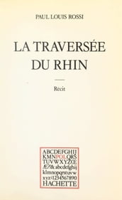 La traversée du Rhin