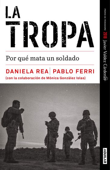 La tropa - Daniela Rea - Pablo Ferri