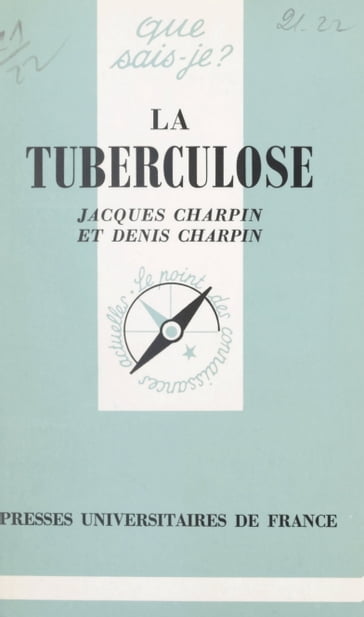 La tuberculose - Denis Charpin - Jacques Charpin - Paul Angoulvent