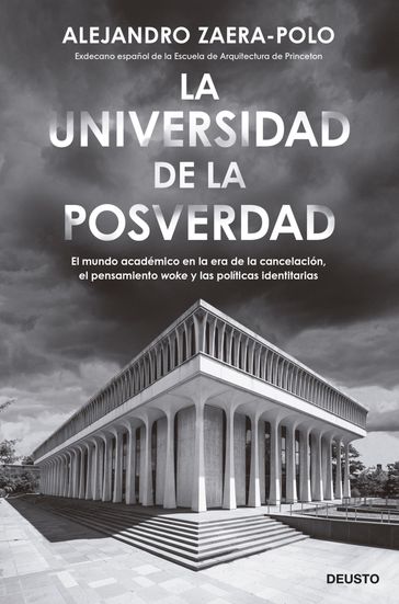 La universidad de la posverdad - Alejandro Zaera-Polo