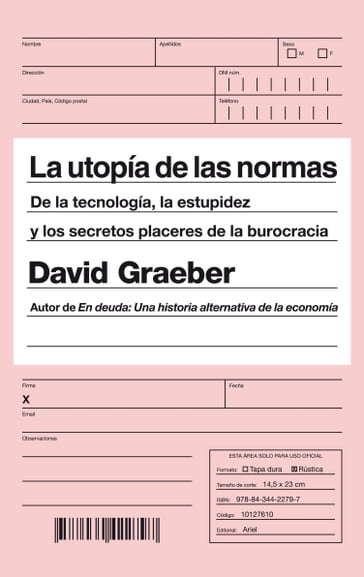 La utopía de las normas - David Graeber