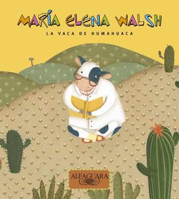 La vaca de Humahuaca - María Elena Walsh