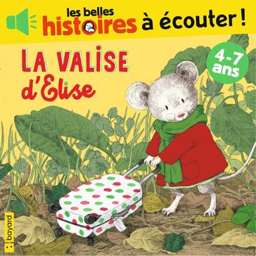 La valise d'Élise - Emilie Soleil