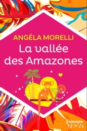 La vallée des Amazones