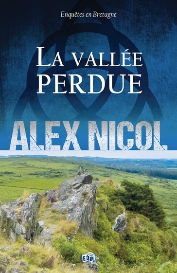 La vallée perdue - Alex Nicol - Guy de Maupassant