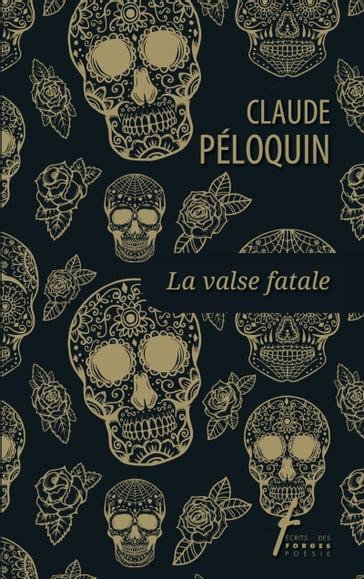 La valse fatale - Claude Péloquin