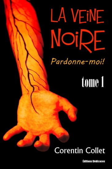 La veine noire. Tome 1 - Corentin Collet