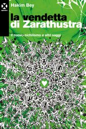 La vendetta di Zarathustra