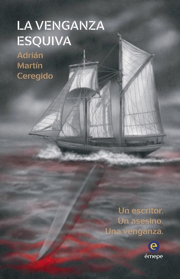 La venganza esquiva - Adrián Martín Ceregido