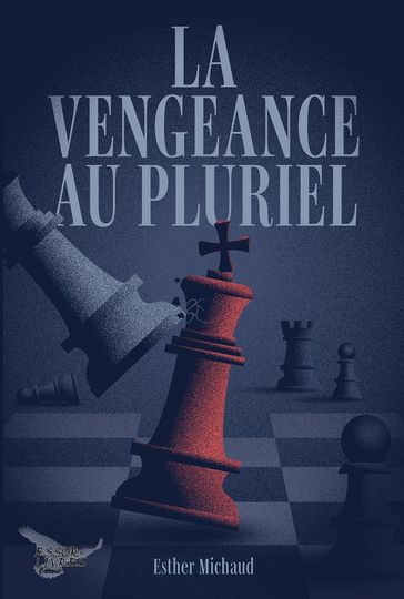 La vengeance au pluriel - Esther Michaud