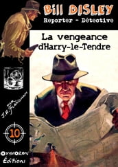 La vengeance d Harry-le-Tendre