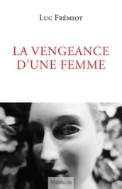 La vengeance d une femme