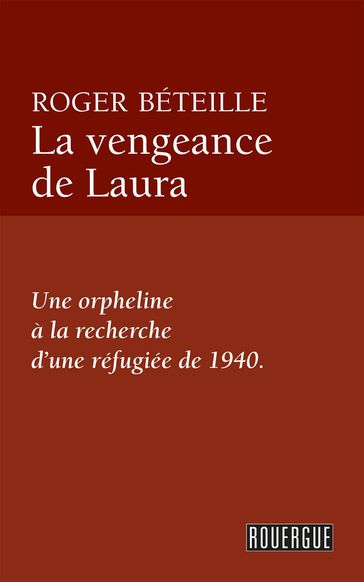 La vengeance de Laura - Roger Beteille