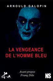 La vengeance de l homme bleu