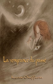 La vengeance du passé