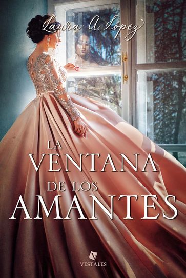 La ventana de los amantes - Laura A. López