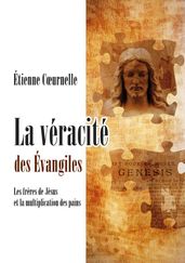 La véracité des Évangiles