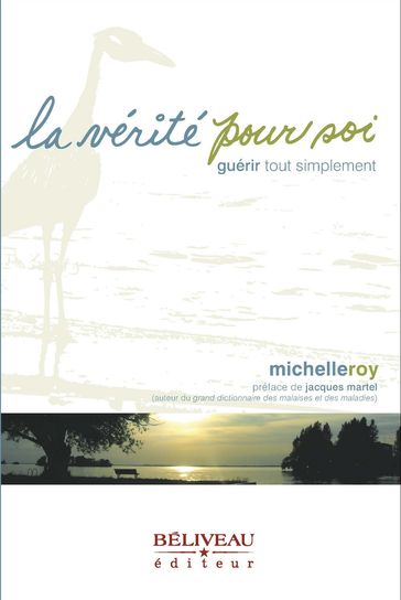 La vérité pour soi - Michelle Roy