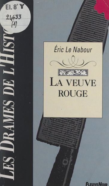 La veuve rouge - Claude Pasteur - Éric Le Nabour