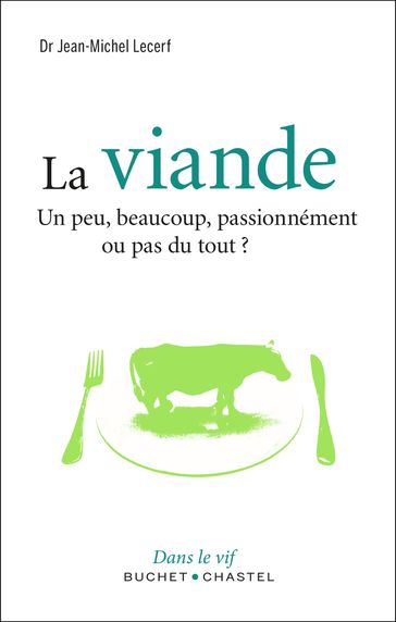 La viande - Jean-Michel Lecerf