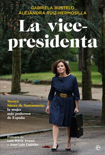 La vicepresidenta - Alejandra Ruiz-Hermosilla - Gabriela Bustelo