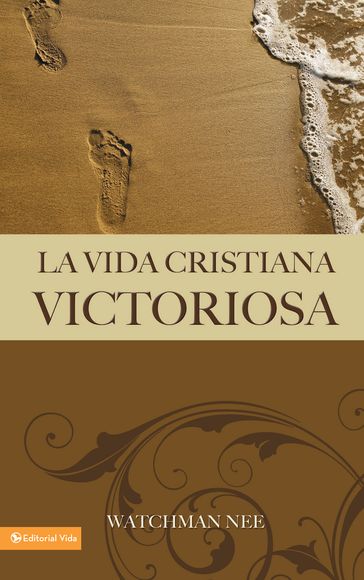 La vida cristiana victoriosa - Nee Watchman