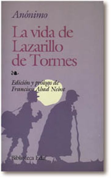 La vida de Lazarillo de Tormes - Anónimo ...