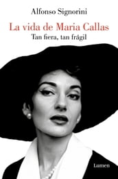 La vida de María Callas