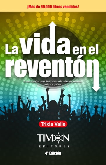 La vida en el reventón - Trixia Valle