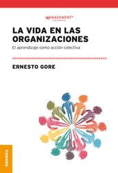 La vida en las organizaciones