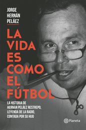 La vida es como el futbol