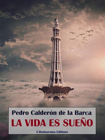 La vida es sueño - Pedro Calderón de la Barca