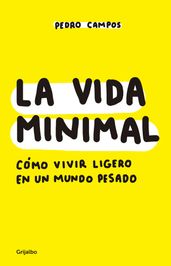 La vida minimal